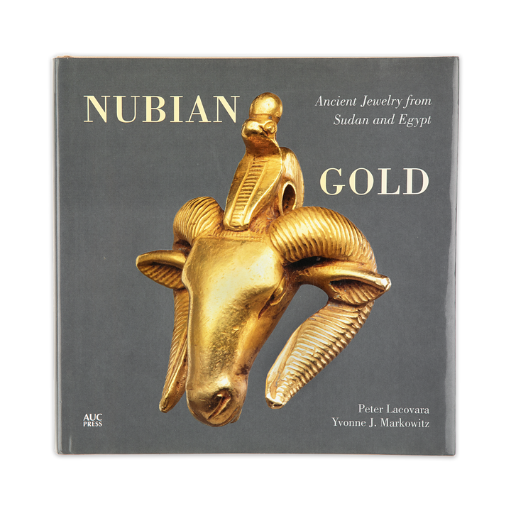 Nubian Gold: Ancient Jewelry from Sudan and Egypt